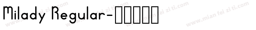 Milady Regular字体转换
